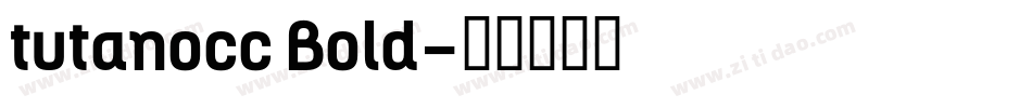 tutanocc Bold字体转换